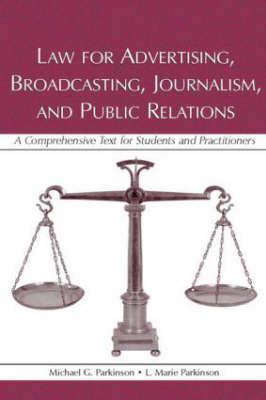 Law for Advertising, Broadcasting, Journalism, and Public Relations
