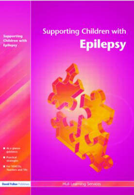 Supporting Children with Epilepsy -  Hull Learning Services
