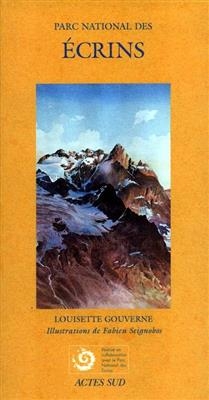 Le parc national des Ecrins -  Gouverne Louisette,  Dequest Pierre-Emmanuel,  Vad