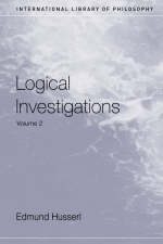 Logical Investigations Volume 2 -  Edmund Husserl