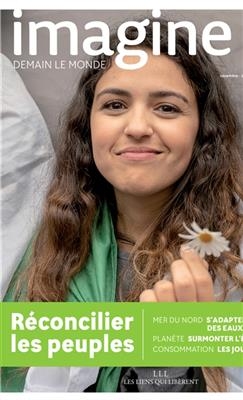 Imagine, demain le monde, n° 136. Réconcilier les peuples