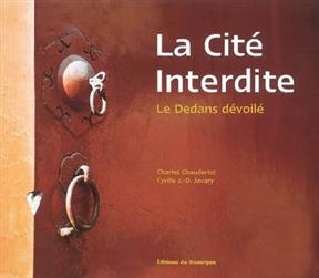 La Cité interdite : le dedans dévoilé