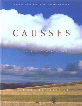 Causses : de pierre et d'étoiles