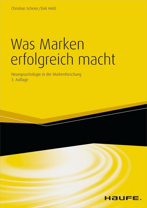 Was Marken erfolgreich macht - Christian Scheier, Dirk Held