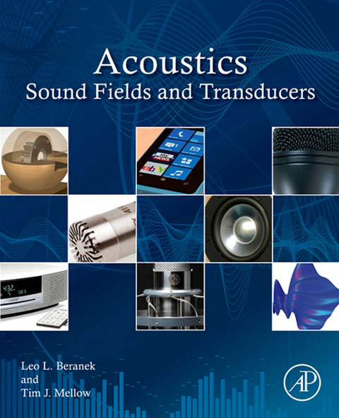 Acoustics: Sound Fields and Transducers -  Tim Mellow