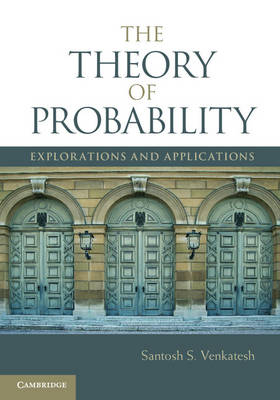 Theory of Probability -  Santosh S. Venkatesh