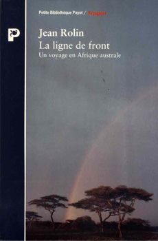 La ligne de front : un voyage en Afrique australe