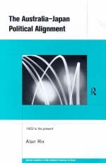 Australia-Japan Political Alignment -  Alan Rix