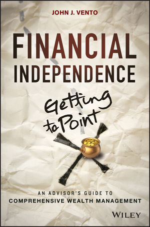 Financial Independence (Getting to Point X) - John J. Vento