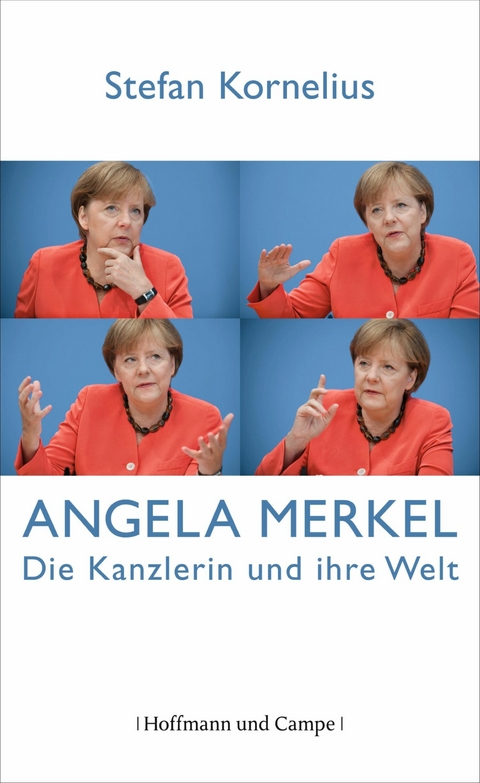 Angela Merkel - Stefan Kornelius