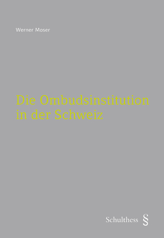 Die Ombudsinstitution in der Schweiz (PrintPlu§)