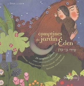 Comptines du jardin d'Eden : 28 comptines juives