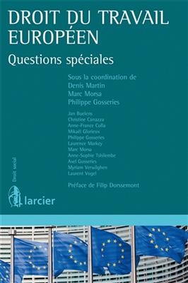 Droit du travail europ&eacute;en : questions sp&eacute;ciales
