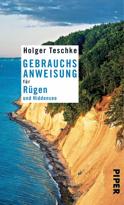 Gebrauchsanweisung f&uuml;r R&uuml;gen und Hiddensee -  Holger Teschke