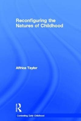 Reconfiguring the Natures of Childhood