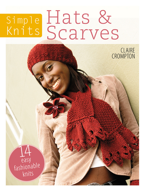 Simple Knits: Hats & Scarves -  Claire Crompton