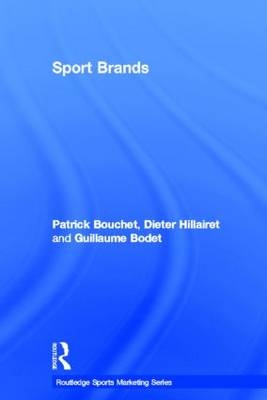 Sport Brands -  Guillaume Bodet,  Patrick Bouchet,  Dieter Hillairet