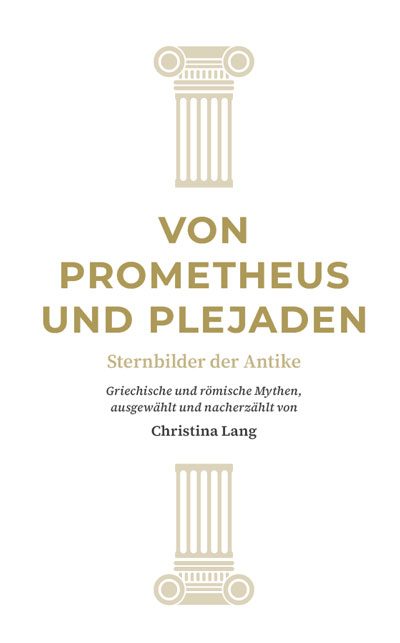 Von Prometheus und Plejaden - Christina Lang