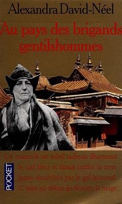 Au pays des brigands gentilshommes : grand Tibet