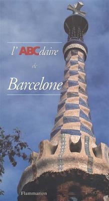 L'ABCdaire de Barcelone - Camilla Panhard
