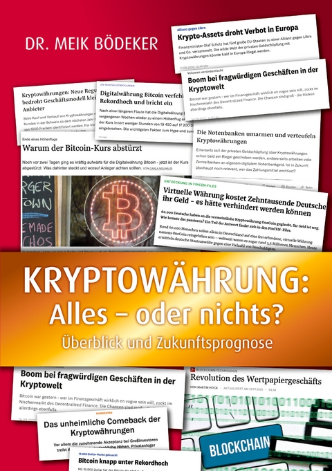 Kryptow&auml;hrung: Alles - oder nichts? - Meik B&ouml;deker