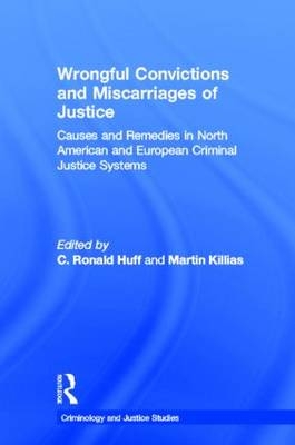 Wrongful Convictions and Miscarriages of Justice - 