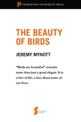 The Beauty of Birds - Jeremy Mynott