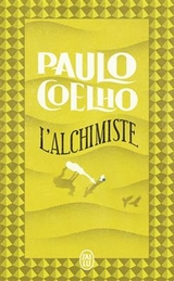 L'alchimiste - Coelho, Paulo
