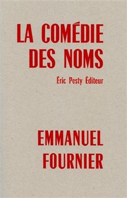 COMEDIE DES NOMS -LA- -  FOURNIER EMMANUEL