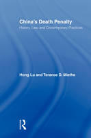 China's Death Penalty -  Hong Lu,  Terance D. Miethe
