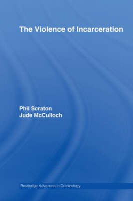 Violence of Incarceration - 