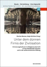 Unter dem d&uuml;nnen Firnis der Zivilisation - 