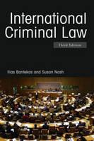 International Criminal Law -  Ilias Bantekas,  Susan Nash