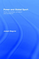 Power and Global Sport -  Joseph Maguire