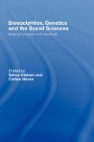 Biosocialities, Genetics and the Social Sciences