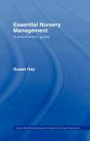 Essential Nursery Management -  Susan Hay