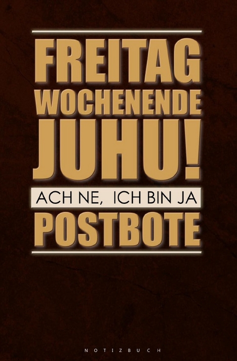 Notizbuch f&uuml;r Postboten / Postbote - Magdalena Paul