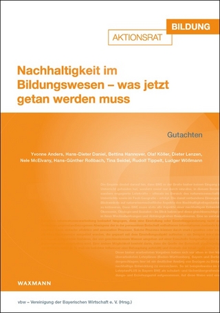 Nachhaltigkeit im Bildungswesen – was jetzt getan werden muss