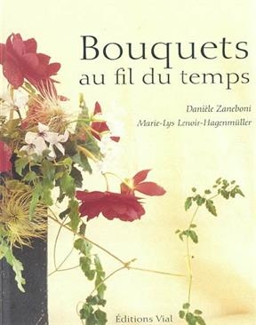 Bouquets au fil du temps