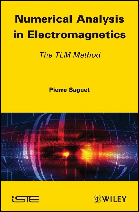 Numerical Analysis in Electromagnetics - Pierre Saguet