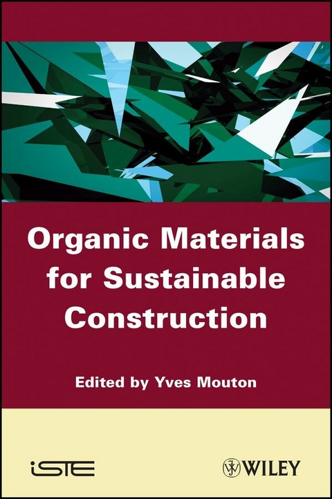 Organic Materials for Sustainable Civil Engineering - 