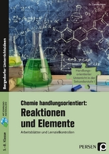 Chemie handlungsorientiert: Reaktionen u. Elemente - Cornelia Meyer
