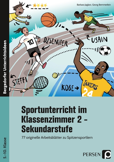 Sportunterricht im Klassenzimmer 2 - Sekundarstufe - Barbara Jaglarz, Georg Bemmerlein