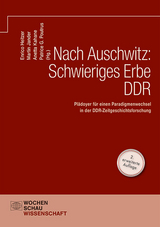 Nach Auschwitz: Schwieriges Erbe DDR - 