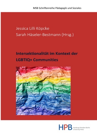 Pädagogik und Soziales / Intersektionalität im Kontext der LGBTIQ+ Communities
