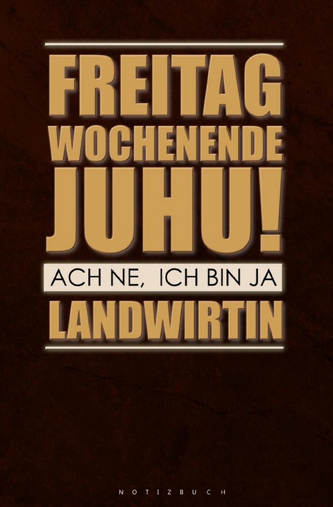 Notizbuch f&uuml;r Landwirte - Magdalena Paul