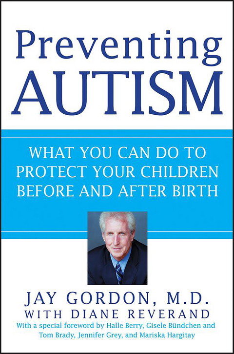 Preventing Autism - Jay Gordon