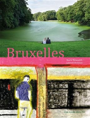 Bruxelles - Marie Demunter, Laurent BONNEAU