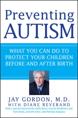 Preventing Autism -  Jay Gordon