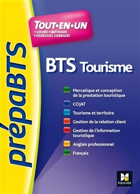 BTS tourisme tout-en-un : cours, m&eacute;thode, exercices corrig&eacute;s - Laurence Nouger, Catherine et al Port&egrave;s